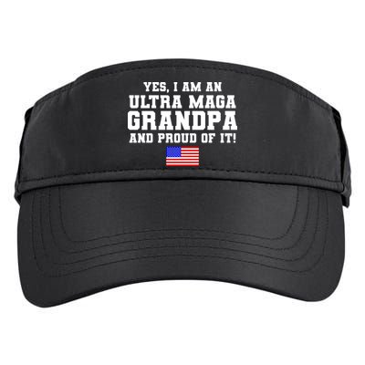 Ultra MAGA Grandpa And Proud Of It USA Pride Fathers Day 2022 Adult Drive Performance Visor