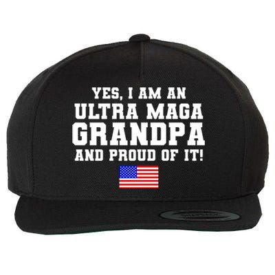 Ultra MAGA Grandpa And Proud Of It USA Pride Fathers Day 2022 Wool Snapback Cap