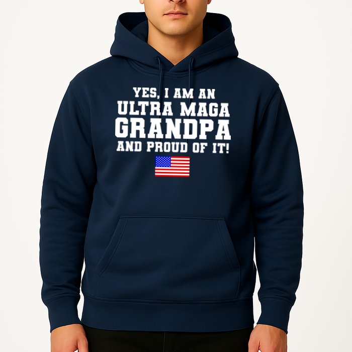 Ultra MAGA Grandpa And Proud Of It USA Pride Fathers Day 2022 Hoodie