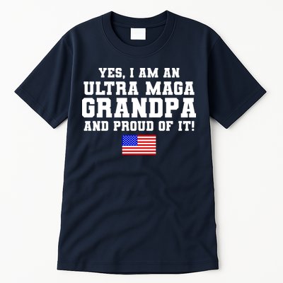 Ultra MAGA Grandpa And Proud Of It USA Pride Fathers Day 2022 Tall T-Shirt