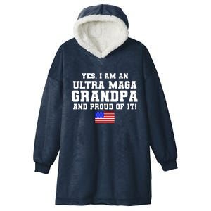 Ultra MAGA Grandpa And Proud Of It USA Pride Fathers Day 2022 Hooded Wearable Blanket