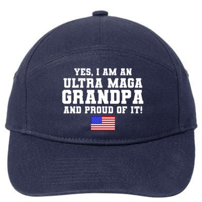 Ultra MAGA Grandpa And Proud Of It USA Pride Fathers Day 2022 7-Panel Snapback Hat