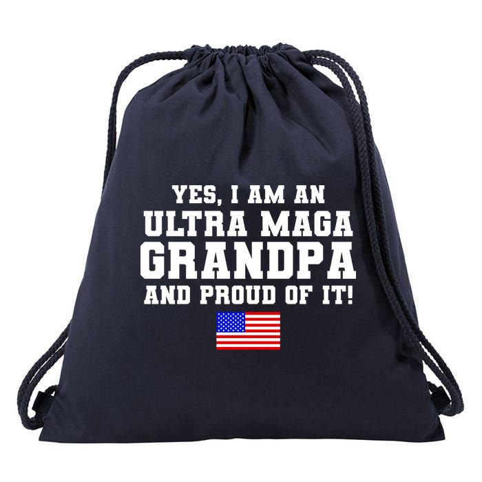 Ultra MAGA Grandpa And Proud Of It USA Pride Fathers Day 2022 Drawstring Bag