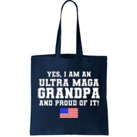 Ultra MAGA Grandpa And Proud Of It USA Pride Fathers Day 2022 Tote Bag