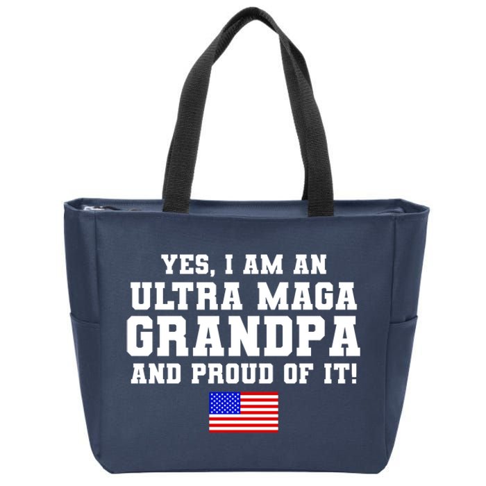 Ultra MAGA Grandpa And Proud Of It USA Pride Fathers Day 2022 Zip Tote Bag