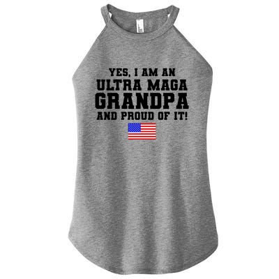 Ultra MAGA Grandpa And Proud Of It USA Pride Fathers Day 2022 Women’s Perfect Tri Rocker Tank