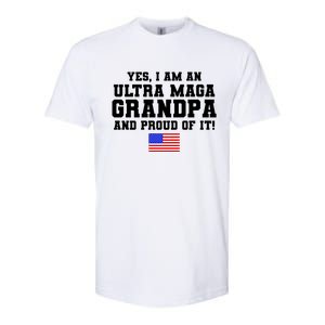 Ultra MAGA Grandpa And Proud Of It USA Pride Fathers Day 2022 Softstyle CVC T-Shirt