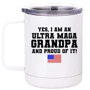 Ultra MAGA Grandpa And Proud Of It USA Pride Fathers Day 2022 12 oz Stainless Steel Tumbler Cup