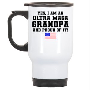 Ultra MAGA Grandpa And Proud Of It USA Pride Fathers Day 2022 Stainless Steel Travel Mug