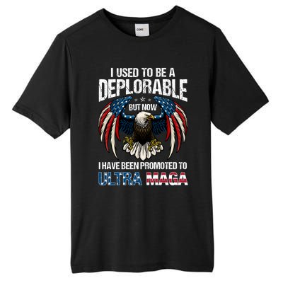 Ultra Maga I Used To Be A Deplorable But Now I Have Been Promoted To Ultra Maga Tall Fusion ChromaSoft Performance T-Shirt