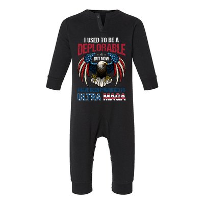 Ultra Maga I Used To Be A Deplorable But Now I Have Been Promoted To Ultra Maga Infant Fleece One Piece