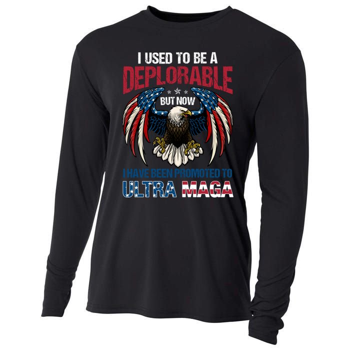 Ultra Maga I Used To Be A Deplorable But Now I Have Been Promoted To Ultra Maga Cooling Performance Long Sleeve Crew