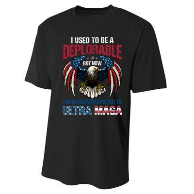 Ultra Maga I Used To Be A Deplorable But Now I Have Been Promoted To Ultra Maga Performance Sprint T-Shirt