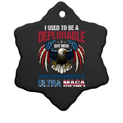 Ultra Maga I Used To Be A Deplorable But Now I Have Been Promoted To Ultra Maga Ceramic Star Ornament