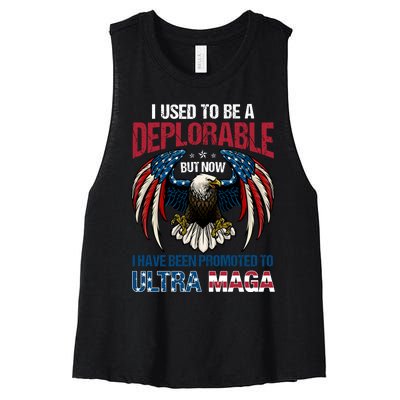 Ultra Maga I Used To Be A Deplorable But Now I Have Been Promoted To Ultra Maga Women's Racerback Cropped Tank