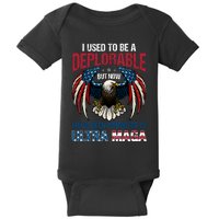 Ultra Maga I Used To Be A Deplorable But Now I Have Been Promoted To Ultra Maga Baby Bodysuit