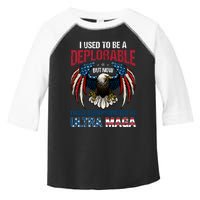 Ultra Maga I Used To Be A Deplorable But Now I Have Been Promoted To Ultra Maga Toddler Fine Jersey T-Shirt