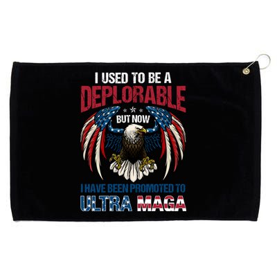 Ultra Maga I Used To Be A Deplorable But Now I Have Been Promoted To Ultra Maga Grommeted Golf Towel