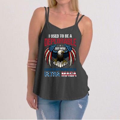 Ultra Maga I Used To Be A Deplorable But Now I Have Been Promoted To Ultra Maga Women's Strappy Tank