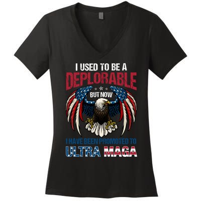 Ultra Maga I Used To Be A Deplorable But Now I Have Been Promoted To Ultra Maga Women's V-Neck T-Shirt