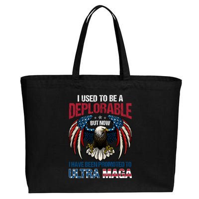 Ultra Maga I Used To Be A Deplorable But Now I Have Been Promoted To Ultra Maga Cotton Canvas Jumbo Tote