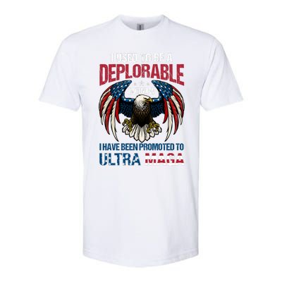 Ultra Maga I Used To Be A Deplorable But Now I Have Been Promoted To Ultra Maga Softstyle CVC T-Shirt