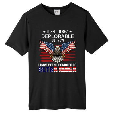 Ultra Maga I Used To Be A Deplorable But Now I Have Been Promoted To Ultra Maga Tall Fusion ChromaSoft Performance T-Shirt