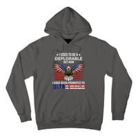 Ultra Maga I Used To Be A Deplorable But Now I Have Been Promoted To Ultra Maga Tall Hoodie