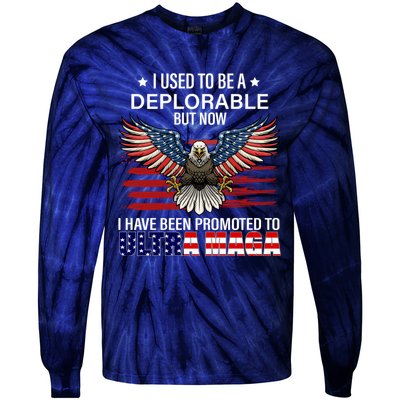 Ultra Maga I Used To Be A Deplorable But Now I Have Been Promoted To Ultra Maga Tie-Dye Long Sleeve Shirt