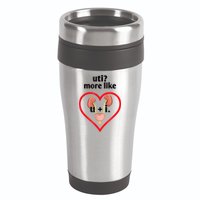 Uti More Like U Plus I Kidney 16oz Travel Tumbler