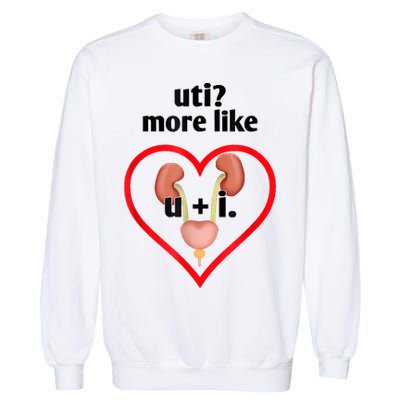 Uti More Like U Plus I Kidney Garment-Dyed Sweatshirt