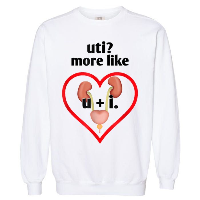 Uti More Like U Plus I Kidney Garment-Dyed Sweatshirt
