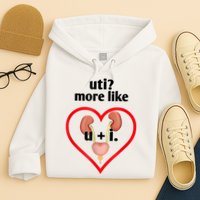 Uti More Like U Plus I Kidney Hoodie