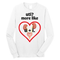 Uti More Like U Plus I Kidney Long Sleeve Shirt