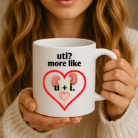 Uti More Like U Plus I Kidney Mug