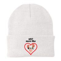Uti More Like U Plus I Kidney Beanie