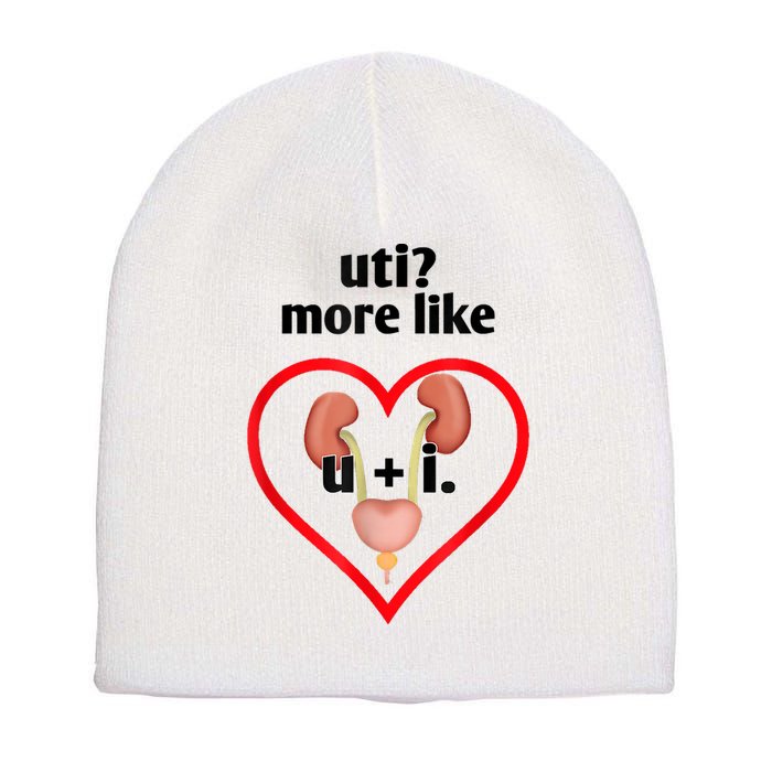 Uti More Like U Plus I Kidney Short Acrylic Beanie