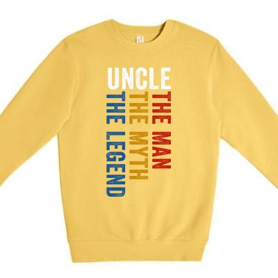 Uncle Myth Legend Funny Uncles Godfather Funny Gift Premium Crewneck Sweatshirt