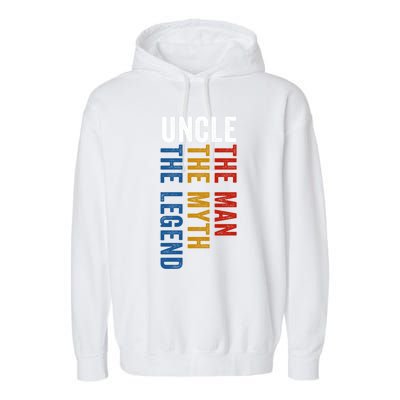 Uncle Myth Legend Funny Uncles Godfather Funny Gift Garment-Dyed Fleece Hoodie