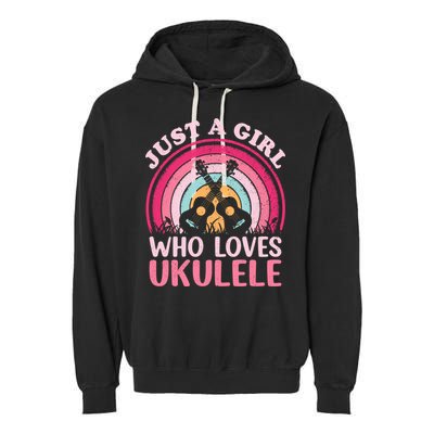 Ukulele Music Lover Vintage Just A Who Loves Ukulele Gift Garment-Dyed Fleece Hoodie