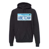 Ubetcha Minnesota License Plate Premium Hoodie