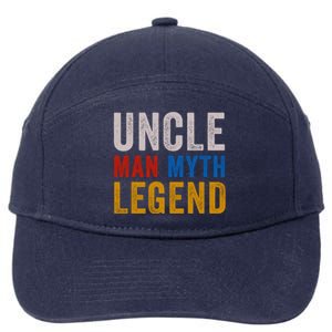 Uncle Myth Legend Godfather Uncles Fathers Day Gift 7-Panel Snapback Hat