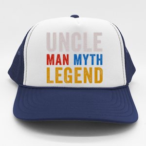 Uncle Myth Legend Godfather Uncles Fathers Day Gift Trucker Hat