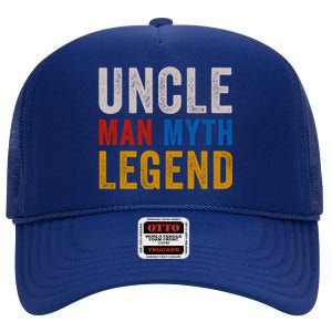 Uncle Myth Legend Godfather Uncles Fathers Day Gift High Crown Mesh Back Trucker Hat