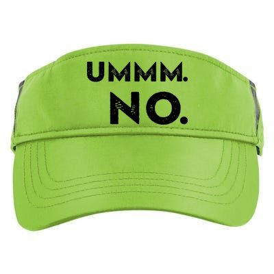 Umm No Funny Sarcastic Saying Adult Drive Performance Visor