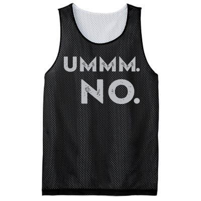 Umm No Funny Sarcastic Saying Mesh Reversible Basketball Jersey Tank