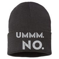 Umm No Funny Sarcastic Saying Sustainable Knit Beanie