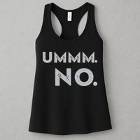 Umm No Funny Sarcastic Saying Womens Tank Top