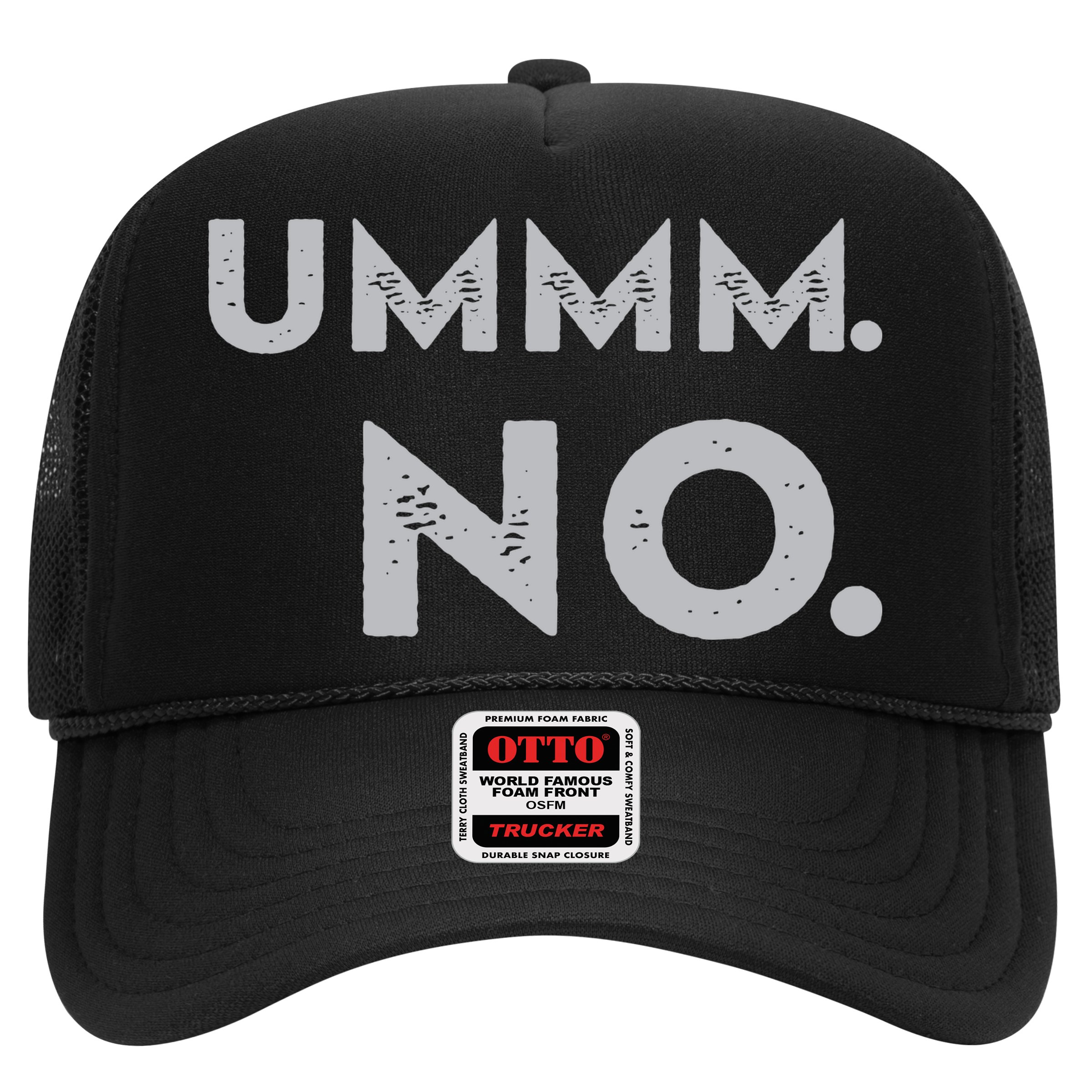 Umm No Funny Sarcastic Saying Hat