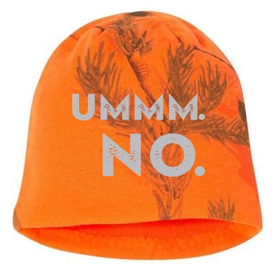 Umm No Funny Sarcastic Saying Kati - Camo Knit Beanie